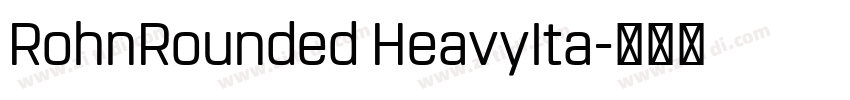 RohnRounded HeavyIta字体转换